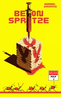 Die Betonspritze - Ishmael Kardryni - ebook