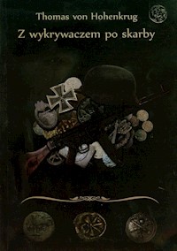 Z wykrywaczem po skarby - Hohenkrug Thomas - książka