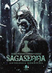 Sagasenna. Antologia nordycka - zbiorowa praca - ebook