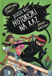 Jeszcze raz historyjki na raz - Bernard Friot - książka