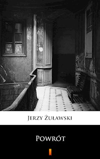 Powrót - Jerzy Żuławski - ebook