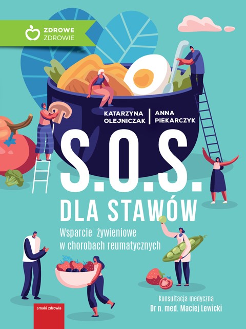 Okładka:SOS dla stawów. Wsparcie żywieniowe w chorobach reumatycznych 