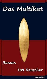 Das Multikat - Urs Rauscher - ebook