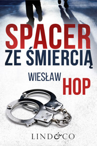 Spacer ze śmiercią - Wiesław Hop - ebook + audiobook