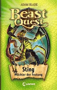 Beast Quest (Band 18) – Sting, Wächter der Festung - Adam Blade - ebook
