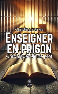 Enseigner en prison - Christine Pomes - ebook