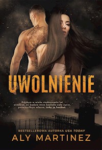 Uwolnienie - Aly Martinez - ebook + książka