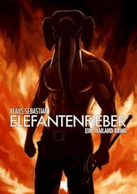 Elefantenfieber - Klaus Sebastian - ebook