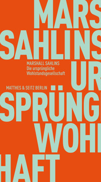 Die ursprüngliche Wohlstandsgesellschaft - Marshall Sahlins - ebook