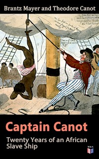 Captain Canot: Twenty Years of an African Slave Ship - Brantz Mayer - ebook