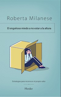 El miedo engañoso de no estar a la altura - Roberta Milanese - ebook