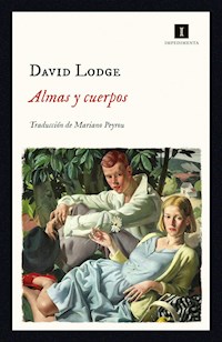 Almas y cuerpos - David Lodge - ebook