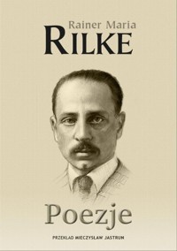 Poezje - Rilke Rainer Maria - książka