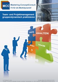 Team- und Projektmanagement gruppendynamisch praktizieren - Prof. Dr. Harry Schröder - ebook