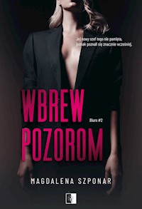 Wbrew pozorom - Magdalena Szponar - ebook + audiobook