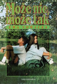 Może nie, może tak - Ewa Nowacka - ebook