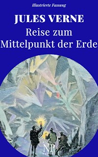 Reise zum Mittelpunkt der Erde - Jules Verne - ebook