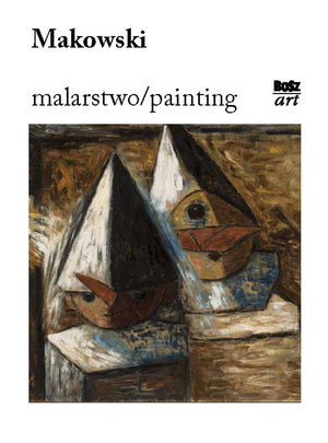 Makowski. Malarstwo / Painting - Urszula Kozakowska-Zaucha - książka