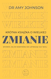 Krótka książka o wielkiej zmianie - Dr Amy Johnson - ebook