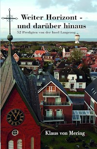 Weiter Horizont - und darüber hinaus - Klaus von Mering - ebook