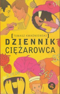 Dziennik ciężarowca - Tomasz Kwaśniewski - ebook