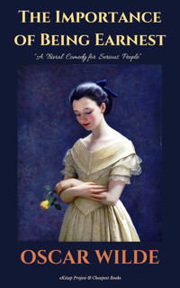 The Importance of Being Earnest - Oscar Wilde - ebook