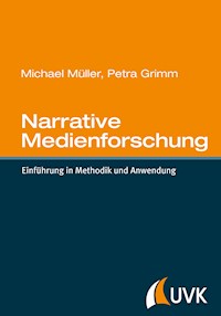Narrative Medienforschung - Michael Muller - ebook