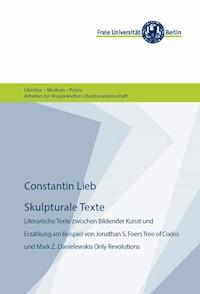 Skulpturale Texte - Constantin Lieb - ebook