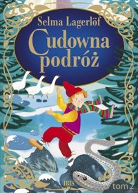 Cudowna podróż. Tom 2 - Selma Lagerlöf - książka