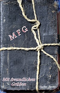 MfG - Stefan Spröer - ebook