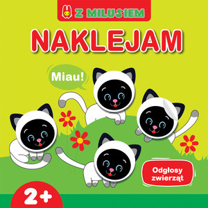 Naklejam z Milusiem. Odgłosy zwierząt - Ilona Bumblauskiene - książka