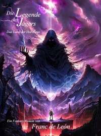 Die Legende des Jägers - Franc de León - ebook