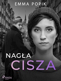 Nagła cisza - Emma Popik - ebook + audiobook