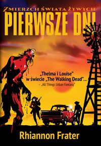Pierwsze dni - Rhiannon Frater - książka