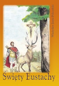 Święty Eustachy - Janta-Połczyński Władysław - książka