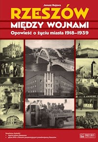 Rzeszów między wojnami - Kujawa Janusz - książka