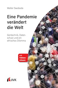 Eine Pandemie verändert die Welt - Walter Swoboda - ebook