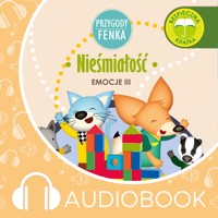 Przygody Fenka. Nieśmiałość - Dominika Gałka - audiobook