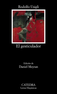 El gesticulador - Rodolfo Usigli - ebook