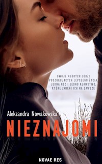 Nieznajomi - Aleksandra Nowakowska - ebook + książka