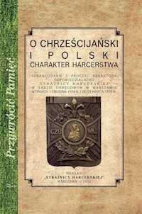 O chrześcijańskiej i polski charakter harcerstwa -  - książka