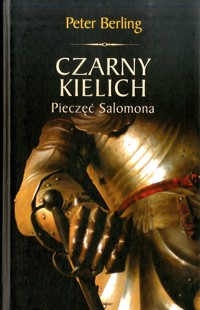 Czarny kielich. Pieczęć Salomona - Peter Berling - ebook