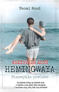 Wszystkie żony Hemingwaya - Wood Naomi - książka