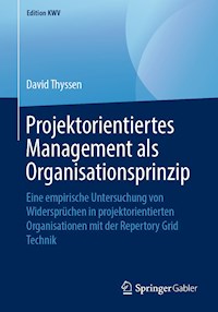 Projektorientiertes Management als Organisationsprinzip - David Thyssen - ebook