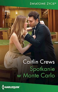 Spotkanie w Monte Carlo - Caitlin Crews - ebook