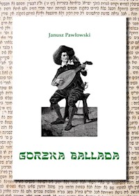 Gorzka ballada - Pawłowski Janusz - książka