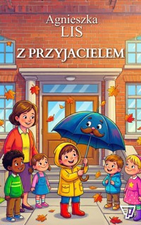 Z przyjacielem - część 4 - Lis Agnieszka - audiobook