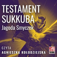 Testament sukkuba - Jagoda Smyczek - audiobook