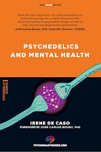 Psychedelics and mental health - Irene de Caso - ebook