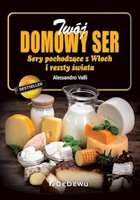 Twój domowy ser - Valli Alessandro - książka